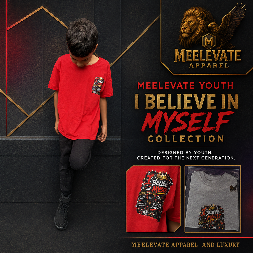 I Believe in Myself Collection created by Marquis Davis for Meelevate Youth